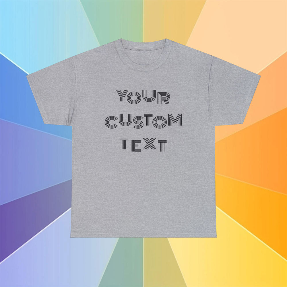 Cotton t-shirt in the color gray featuring the sentence Your Custom Text, in a colorful background