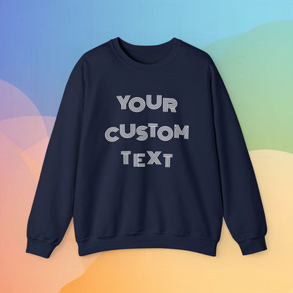 Sweatshirt in the color navy featuring the sentence Your Custom Text, in a colorful background