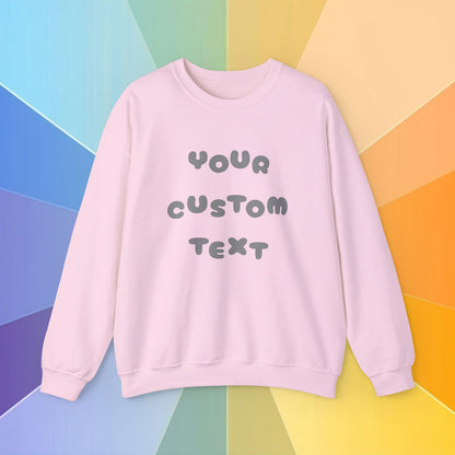 Sweatshirt in the color light pink featuring the sentence Your Custom Text, in a colorful background