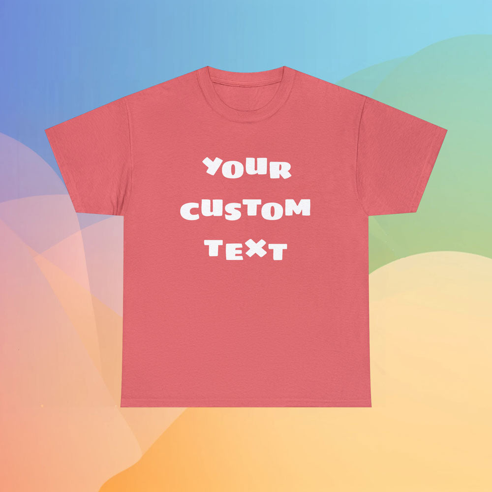 Cotton t-shirt in the color mauve featuring the sentence Your Custom Text, in a colorful background